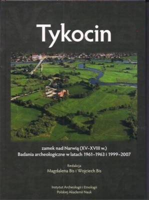 TYKOCIN ZAMEK NAD NARWIĄ (XV-XVII W.).JPG